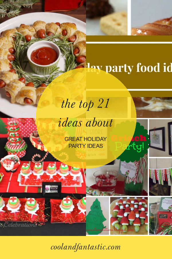 The top 21 Ideas About Great Holiday Party Ideas Home, Family, Style